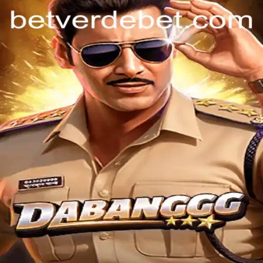 DABANGGG: The Ultimate Gaming Experience with Verdebet